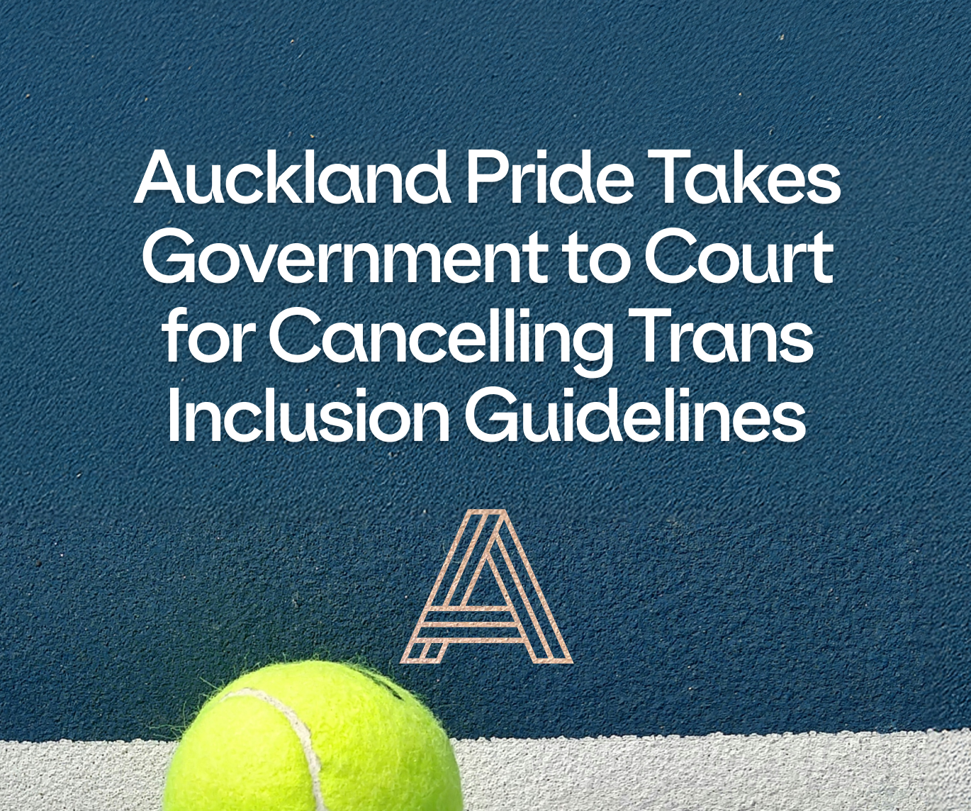 Auckland Pride Takes Government to Court for Cancelling Trans Inclusion Guidelines
